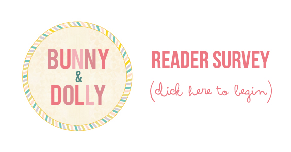 Bunny & Dolly reader survey
