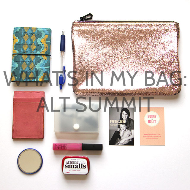 What's in my bag? #ALTSUMMIT edition bunnyanddolly.com